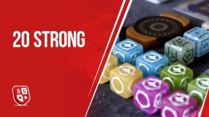 20 Strong: Обзор настольной игры