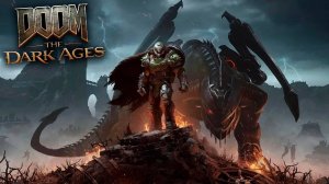 Doom The Dark Ages - МЕСИМ МОНСТРОВ - ПОЛНОЕ ПРОХОЖДЕНИЕ БЕЗ КОММЕНТАРИЕВ #2