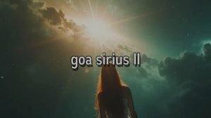 Goa Sirius II | Гоа Сириус II