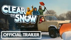 Clear the Snow: Official Reveal Trailer
