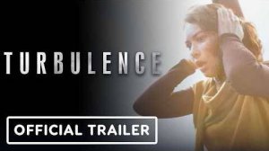 трейлер  Турбулентность - Эксклюзивный