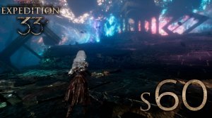 Красиво, но больно - 60 - Expedition 33: Clair Obscur