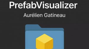 Asset Unity - Prefab Visualizer