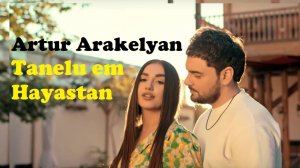 Artur Arakelyan - Tanelu em Hayastan