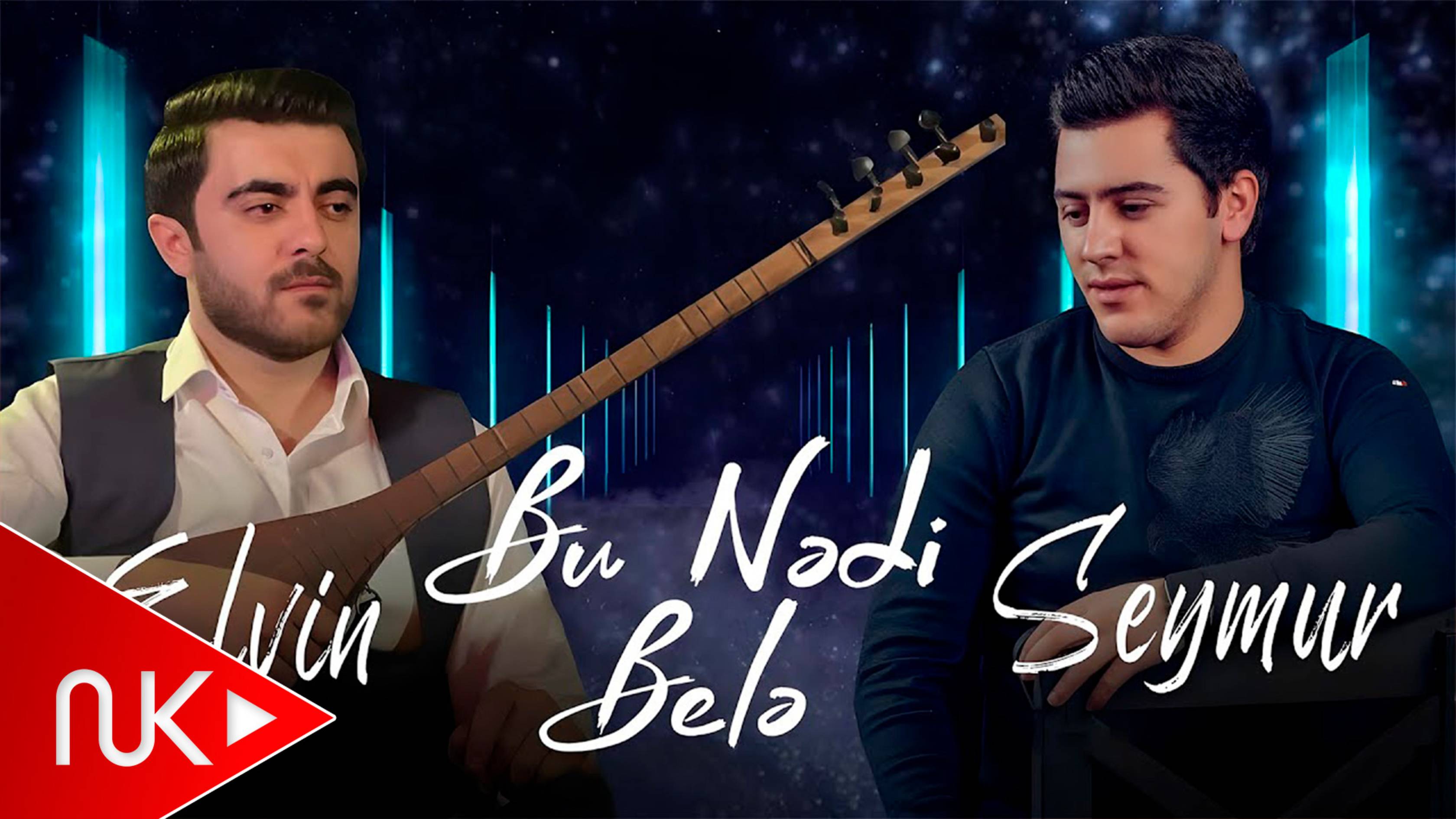 Seymur Memmedov & Elvin Mehmanli - Bu Nedi Bele