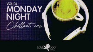 VA - Monday Night Chillouters, Vol.04 (2025)