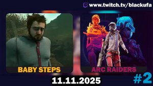 Egging On ➤ Baby Steps ➤ ARC Raiders #2 [11.11.25]