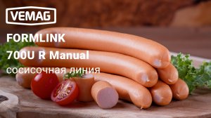 Сосисочная линия FORMLINK 700U R Manual