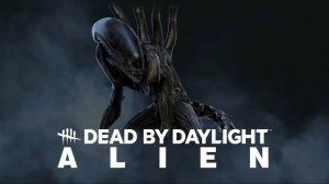 Dead by Daylight: Alien-Teaser Trailer