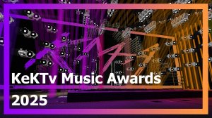 KeKTv Music Awards 2025 - Full