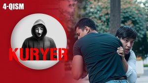Kuryer 4-qism I Milliy serial II Курер 4 қисм I Миллий сериал