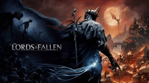 The Lords of the Fallen-Official Trailer