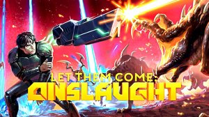 ПЕРВЫЙ БОСС | Let Them Come Onslaught #2