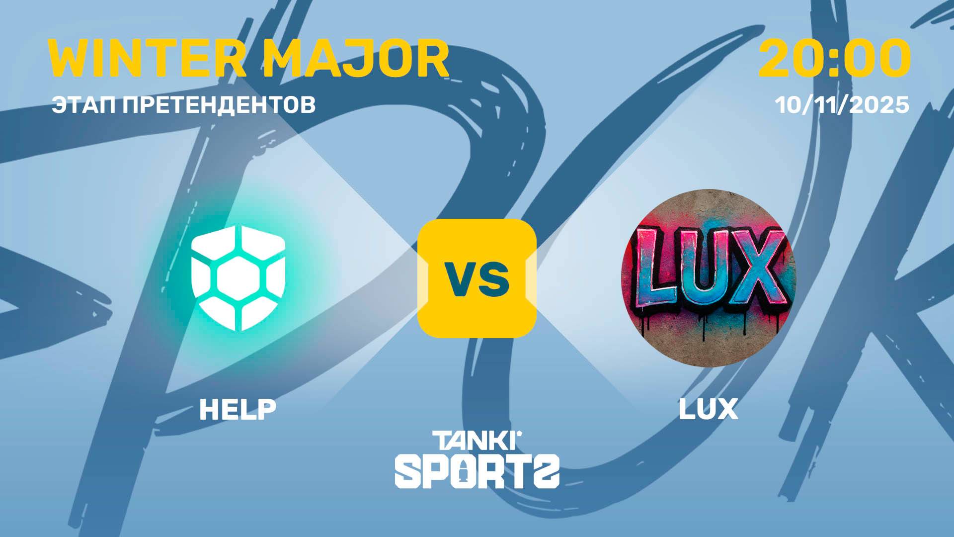 HELP VS LUX | WINTER MAJOR 2025 | 10.11.2025