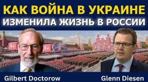 Доктор Гилберт Докторов: Как война в Украине изменила Россию