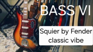 Fender Squier Classic Vibe Bass VI, The Beatles, The Cure, John Frusciante