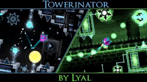 Towerinator by Lyal | Demon Level