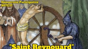 Démocratie Participative S07E37 - Saint Reynouard [Flokossama]