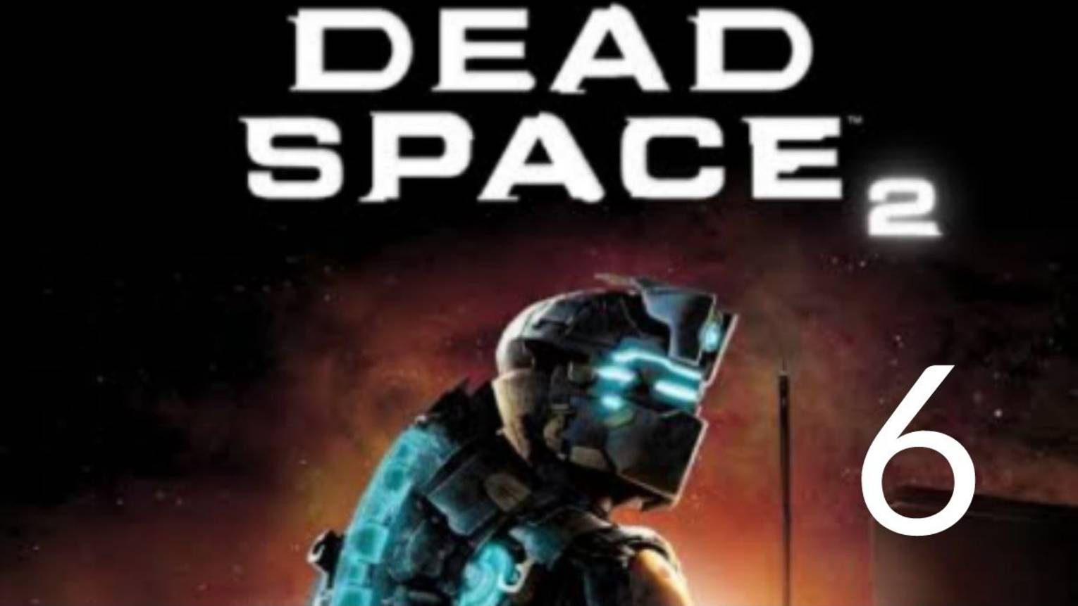 Dead Space 2. Часть 6 смотреть онлайн