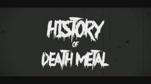 #68 Boccarusso metal - History of death metal