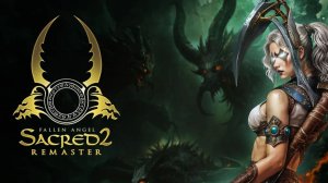 Sacred 2: Fallen Angel Remaster — Первые 20 минут геймплея на PC 🎮  — Прохождение без комментариев