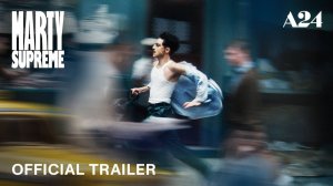 Marty Supreme Movie - Official Trailer 2 | A24
