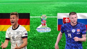 ФУТБОЛ ЧЕМПИОНАТ МИРА КВАЛИФИКАЦИЯ.  ГЕРМАНИЯ - СЛОВАКИЯ.  ТЕКСТОВАЯ ОНЛАЙН ТРАНСЛЯЦИЯ