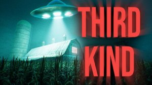 Third Kind ✅ ПК Steam Хоррор с НЛО и багованным ключом ✅ Релиз 7 ноя. 2025 г.