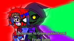 Spectacular Spiderman Reaction part 2｜Spiderman vs Green Goblin #3⧸finale｜Midknight
