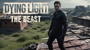 НОВАЯ ХИМЕРА И ГРАНИК - Dying Light The Beast #20