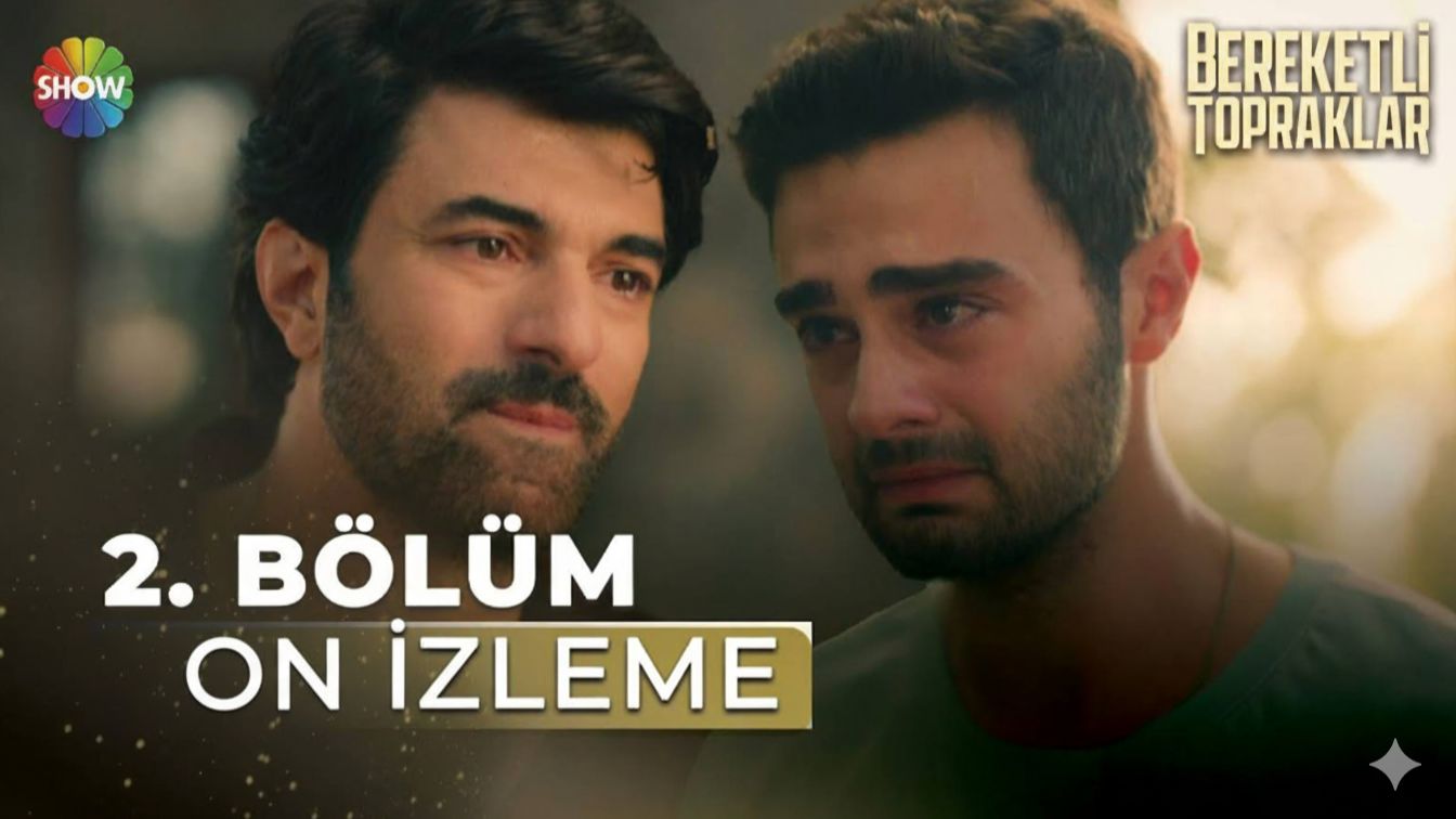Bereketli Topraklar 2. Bölüm Ön İzleme | "Sen benim için hepsinden farklıydın biliyor musun..."
