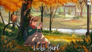 🍂Autumn Breeze||Chill,HipHop_LOFI GIRL_11-11-2025