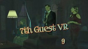 7th Guest VR игра ч9/ смотреть прохожднние/ смотри геймплэй в хорошем качестве бесплатно