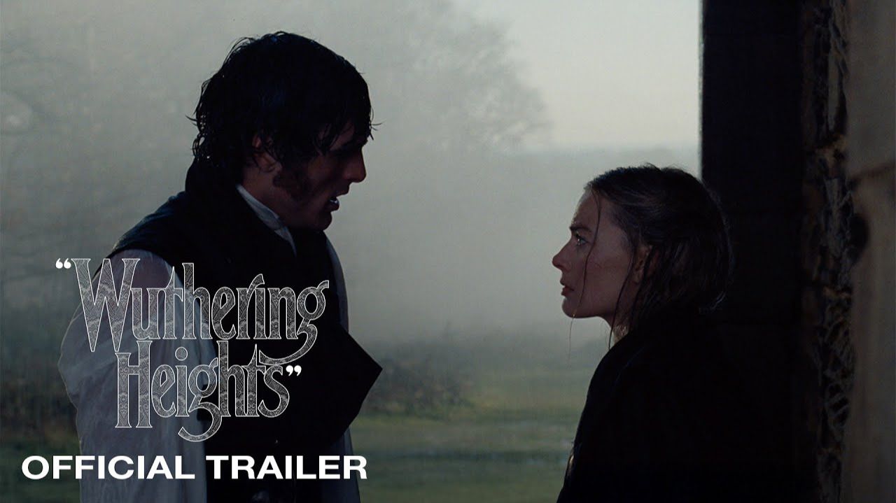 Wuthering Heights Movie - Official Trailer | Warner Bros.