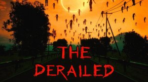 [PC] The Derailed