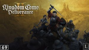 Рим, священники, ограбление! Очередной "хитроумный" план! Kingdom Come: Deliverance 2 #69