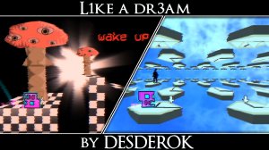 Как во сне... | L1ke a dr3am by DESDEROK | Hard Level