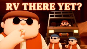 RV There Yet? #:4 ПЕЩЕРНЫЕ ПРИКЛЮЧЕНИЯ