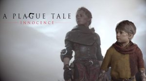 КОНРАД ►A Plague Tale: Innocence # 2 серия.(2025)
