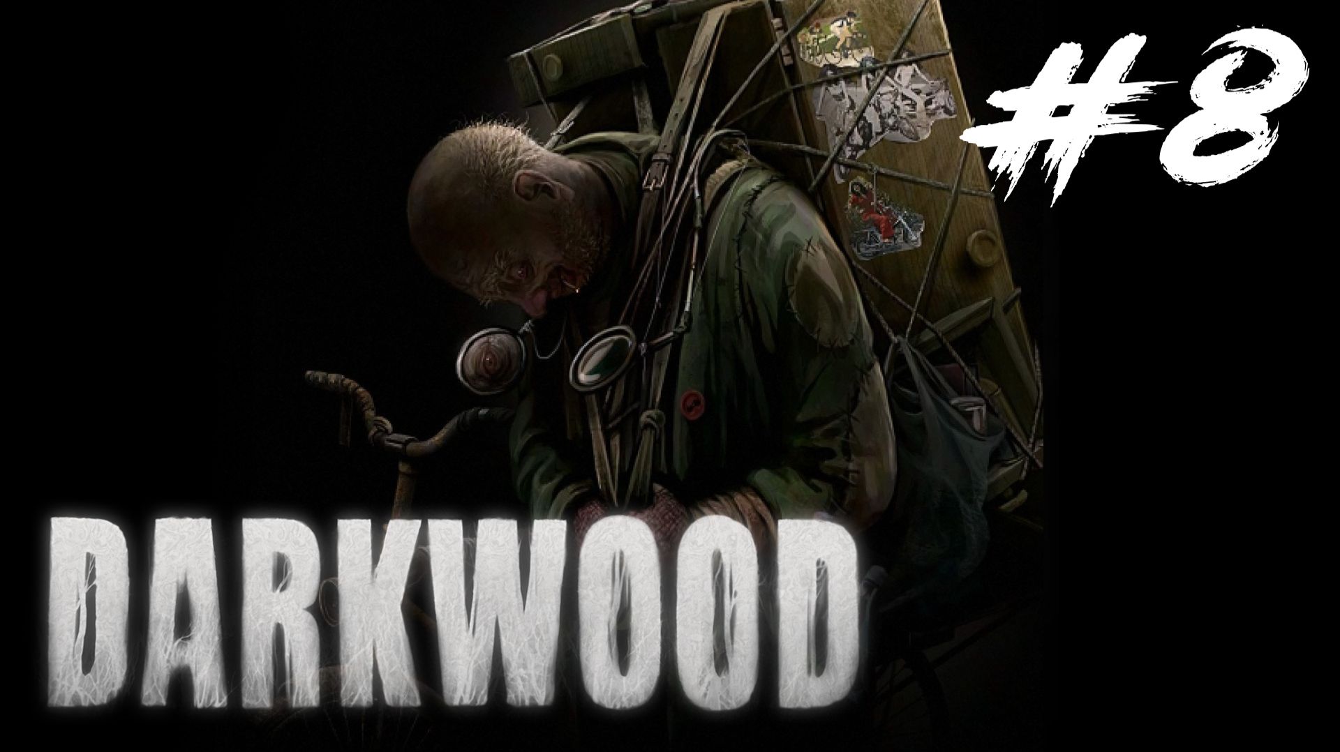 Darkwood #8 - Прохождение. Дни 22-25. Переезд в старую рощу