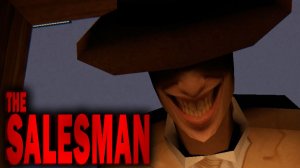 КОРПОРАЦИОННЫЙ ХОРРОР ► The Salesman ► ПРОХОЖДЕНИЕ