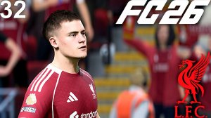 FC 26 КАРЬЕРА ЗА ЛИВЕРПУЛЬ #32 - ЗАРУБА С МАНЧЕСТЕР СИТИ и ТРАВМА КЛЮЧЕВОГО ИГРОКА!!!