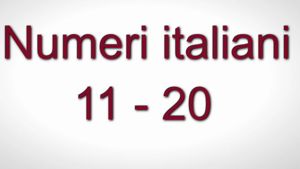 Итальянские числительные 11 - 20