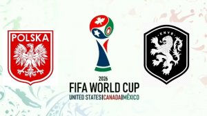 Отбор на чемпионат мира 2026/Польша-Нидерланды