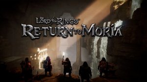 The Lord of the Rings. Return to Moria.Часть 5