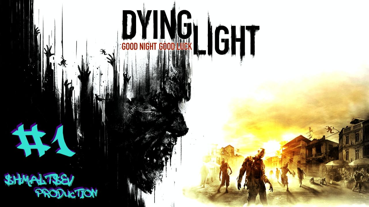 ДОБРО ПОЖАЛОВАТЬ В ХАРРАН | DYING LIGHT #1