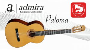 Admira Paloma классическая гитара