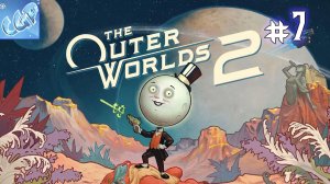 The Outer Worlds 2 ► Бегаем! Прохождение игры - 7