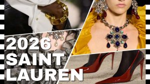 📍 SAINT LAURENT - ДЕТАЛИ коллекции весна-лето 2026: сумки, обувь и украшения крупным планом