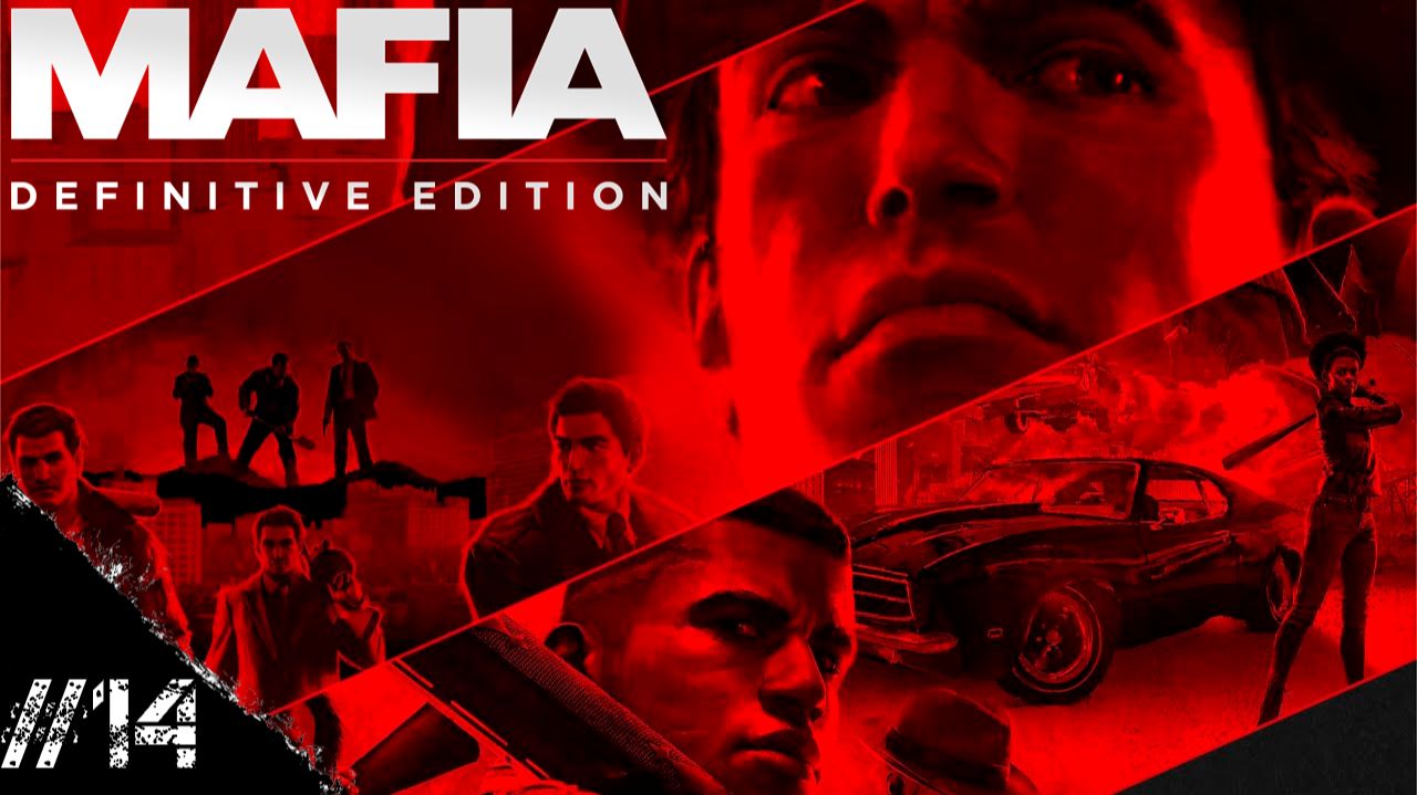 Прохождение Mafia Глава 14"С днём рождения"